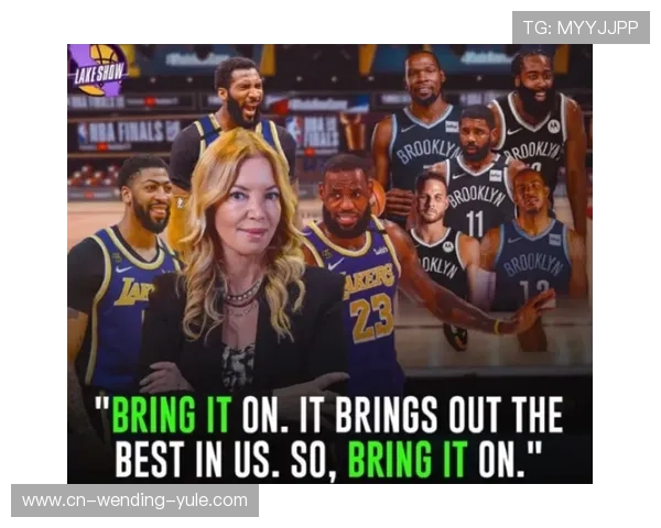 篮网崛起之路巨星阵容磨合冲击总冠军全景深度观察与未来展望